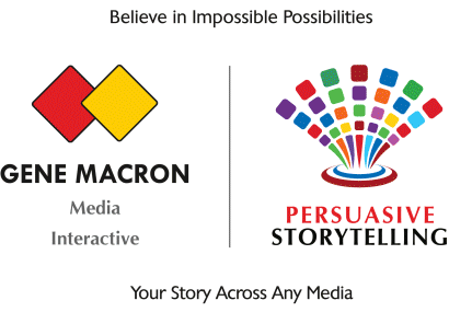 Gene Macron Media Interactive, Persuasive Storytelling